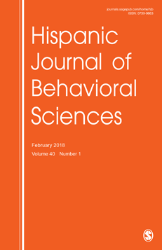 Hispanic Journal of Behavioral Sciences 40.1 (2018): 3-21. 